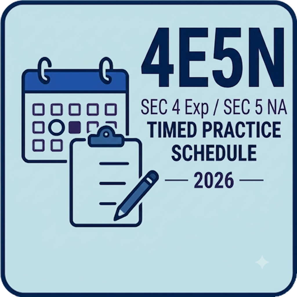 An icon-style graphic with blue and dark blue elements on a light blue background, inside a rounded square frame. Large dark blue text at the top reads "4E5N". Below that, the text says "SEC 4 Exp / SEC 5 NA TIMED PRACTICE SCHEDULE". At the bottom, the date "2026" is centered. To the left, there is a detailed icon of a desk calendar with several dates marked. Positioned lower and to the right of the calendar is an icon of a clipboard with a pen on top of a checklist.